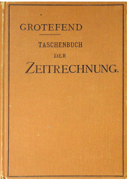Taschenbuch der zitrechnung des deutschen mittelalters und der neuzeit 1898 r