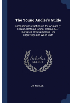 The Young Angler's Guide
