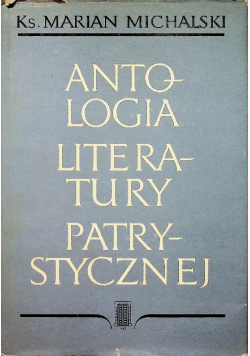 Antologia literatury patrystycznej tom II