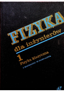 Fizyka dla inżynierów część 1