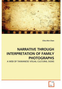 Narrative Through Interpretation Of Family Photographs