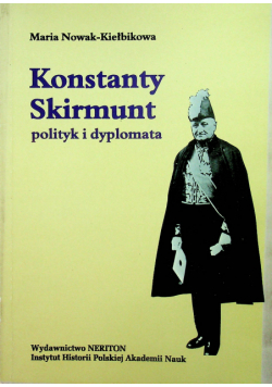 Konstanty Skirmunt polityk i dyplomata