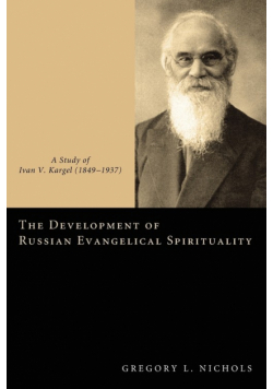 The Development of Russian Evangelical Spirituality