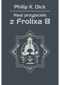 Nasi przyjaciele z Frolixa 8
