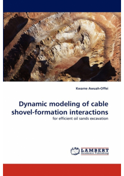 Dynamic Modeling of Cable Shovel-Formation Interactions