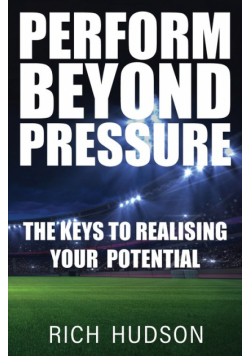 Perform Beyond Pressure