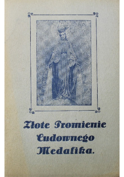 Złote Promienie Cudownego Medalika 1929 r