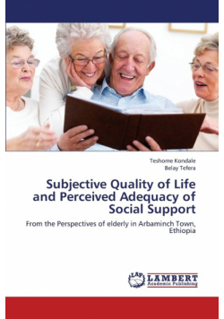 Subjective Quality of Life and Perceived Adequacy of Social Support