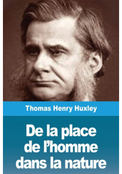 De la place de l'homme dans la nature
