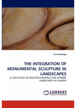 The Integration Of Monumental Sculpture In Landscapes