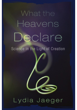 What the Heavens Declare