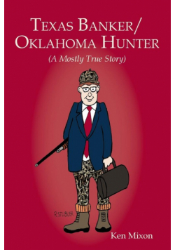 Texas Banker/Oklahoma Hunter