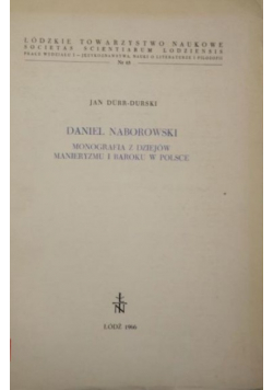 Daniel Naborowski Monografia z dziejów manieryzmu i baroku w Polsce