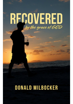 Recovered by the Grace of God