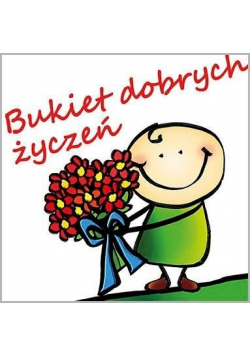 Bukiet dobrych życzeń