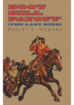 Boot Hill Payoff (The Last Ride)