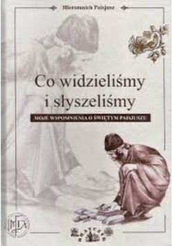 Co widzieliśmy i słyszeliśmy