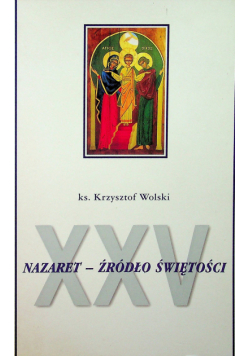 Nazaret - źródło świętości