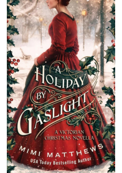A Holiday By Gaslight