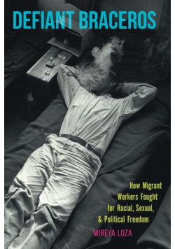 Defiant Braceros