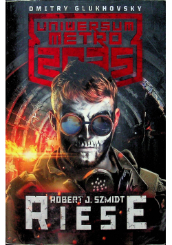 Uniwersum Metro 2035 Riese