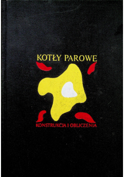 Kotły parowe Konstrukcja i obliczenia