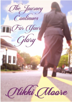 The Journey Continues For Your Glory