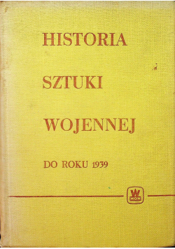 Historia sztuki wojennej do roku 1939