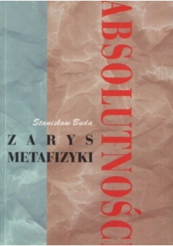 Zarys metafizyki absolutności