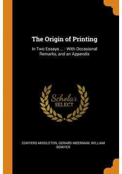 The Origin of Printing