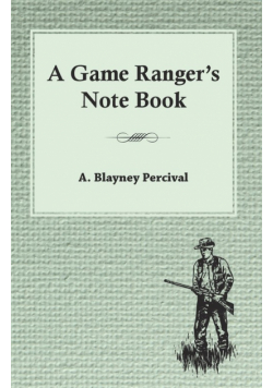 A Game Ranger's Note Book