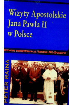 Wizyty apostolskie Jana Pawła II w Polsce