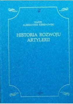 Historia rozwoju artylerii reprint z 1925 r