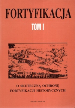 O skuteczną ochronę fortyfikacji historycznych