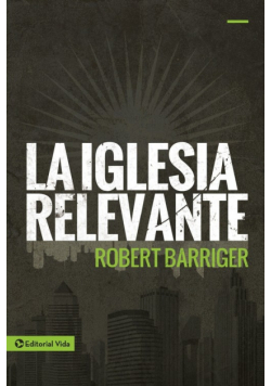 La Iglesia Relevante