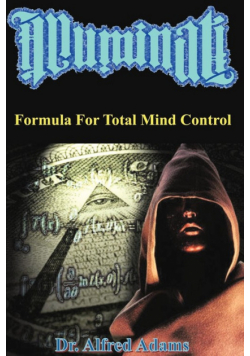 Illuminati Formula for Total Mind Control