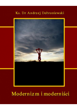 Modernizm i moderniści