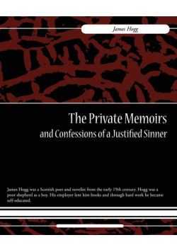 The Private Memoirs and Confessions of a Justified Sinner