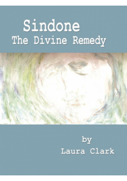 Sindone, The Divine Remedy