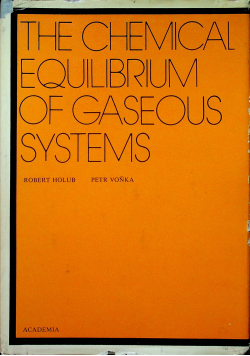The chemical equilibrium of gaseous systems