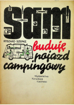 Sam buduję pojazd campingowy