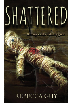 Shattered