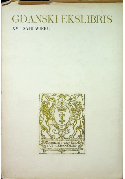 Gdański ekslibris XV - XVIII wieku