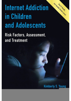 Internet Addiction in Children and Adolescents