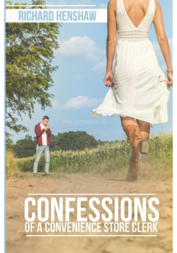 Confessions Of A Convenience Store Clerk