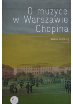 O muzyce w Warszawie  Chopina