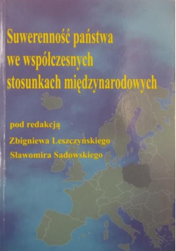 Suwerenność państwa we współczesnych stosunkach międzynarodowych
