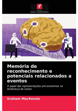 Memória de reconhecimento e potenciais relacionados a eventos