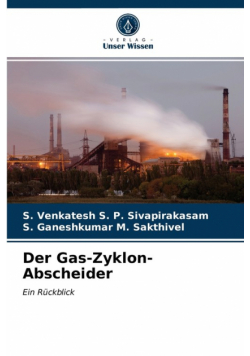 Der Gas-Zyklon-Abscheider