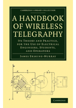 A Handbook of Wireless Telegraphy